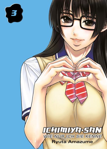 Produktbild: Ichimiya-san, wie nur ich sie kenne, Band 3