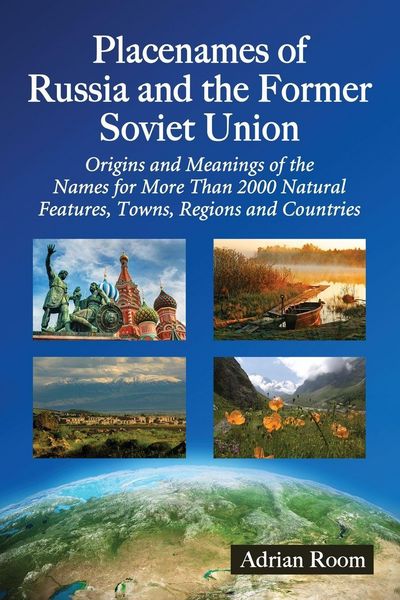 Produktbild: Placenames of Russia and the Former Soviet Union