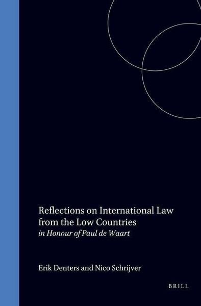 Produktbild: Reflections on International Law from the Low Countries in Honour of Paul de Waart