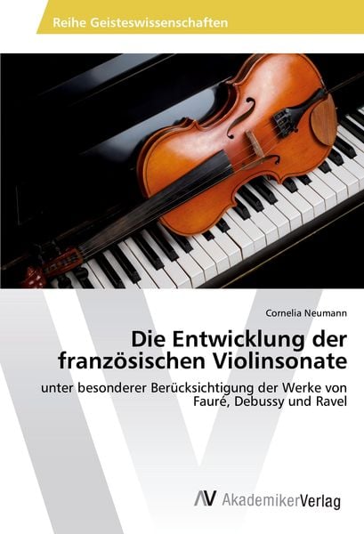 Produktbild: Die Entwicklung der franz&ouml;sischen Violinsonate