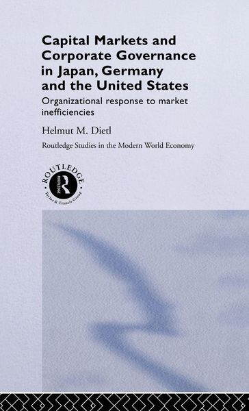 Produktbild: Capital Markets and Corporate Governance in Japan, Germany and the United States