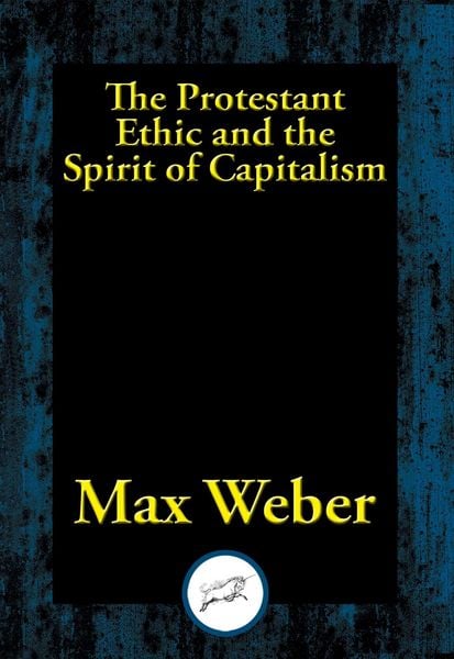 Produktbild: The Protestant Ethic and the Spirit of Capitalism