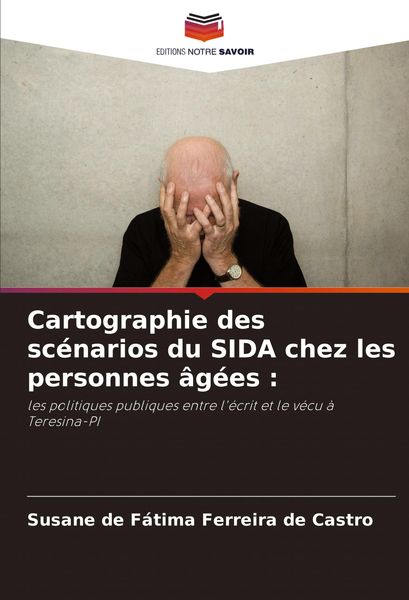 Produktbild: Cartographie des sc&eacute;narios du SIDA chez les personnes &acirc;g&eacute;es :