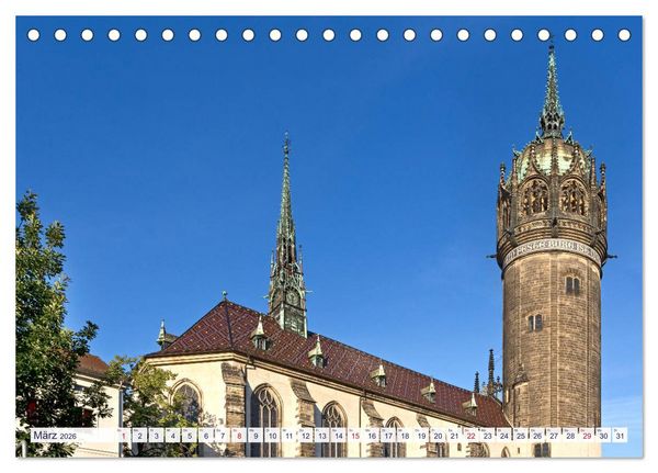 Produktbild: Lutherstadt Wittenberg - Die Wirkst&auml;tte des rebellischen Martin Luther (Tischkalender 2026 DIN A5 quer), CALVENDO Monatskalender