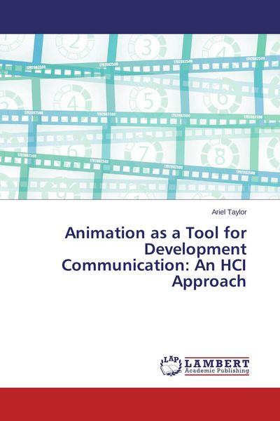 Produktbild: Animation as a Tool for Development Communication: An HCI Approach