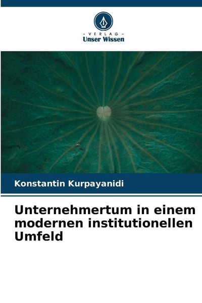 Produktbild: Unternehmertum in einem modernen institutionellen Umfeld