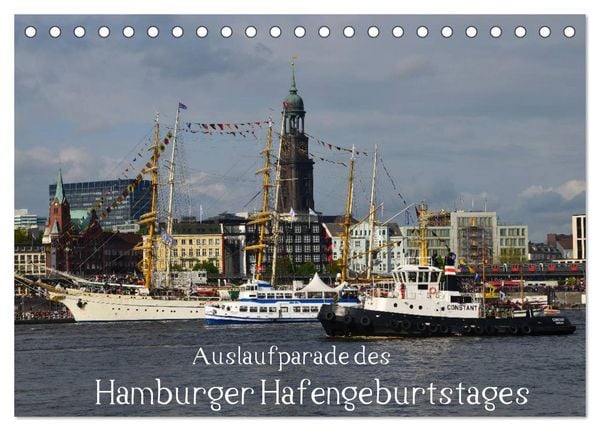 Produktbild: Auslaufparade des Hamburger Hafengeburtstages (Tischkalender 2026 DIN A5 quer), CALVENDO Monatskalender