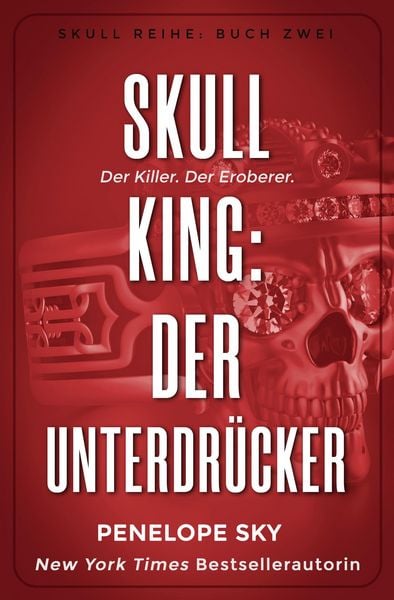 Produktbild: Skull King: Der Unterdr&uuml;cker (Skull (German), #2)