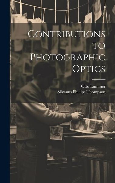 Produktbild: Contributions to Photographic Optics