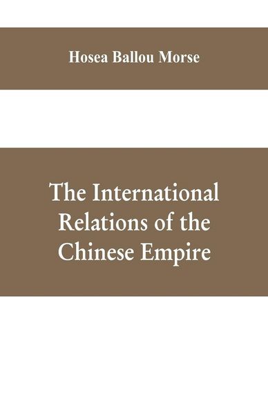 Produktbild: The international relations of the Chinese empire