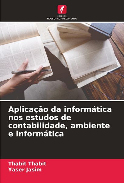 Produktbild: Aplica&ccedil;&atilde;o da inform&aacute;tica nos estudos de contabilidade, ambiente e inform&aacute;tica