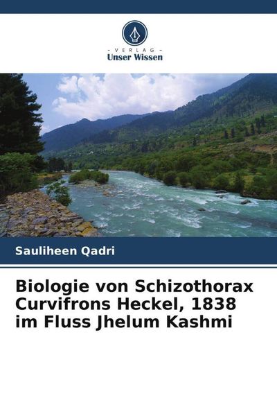 Produktbild: Biologie von Schizothorax Curvifrons Heckel, 1838 im Fluss Jhelum Kashmi