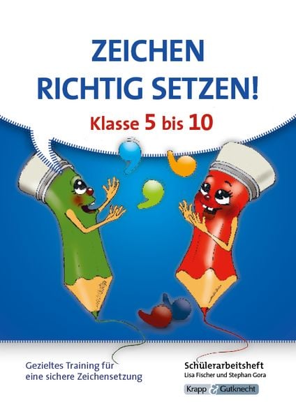 Produktbild: Zeichen richtig setzen! Klasse 5&ndash;10 &ndash; Sch&uuml;lerarbeitsheft