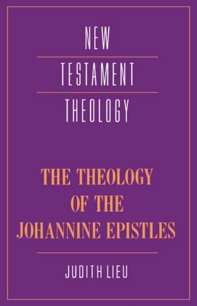 Produktbild: Theology of the Johannine Epistles