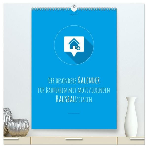 Produktbild: vollgeherzt: Der besondere Kalender f&uuml;r Bauherren mit motivierenden Hausbauzitaten (hochwertiger Premium Wandkalender 2026 DIN A2 hoch), Kunstdruck in Hochglanz