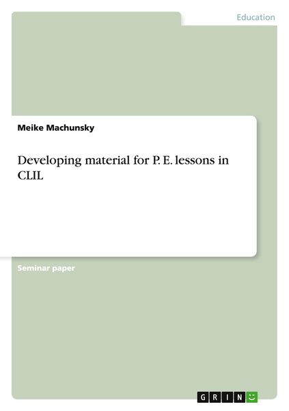 Produktbild: Developing material for P. E. lessons in CLIL