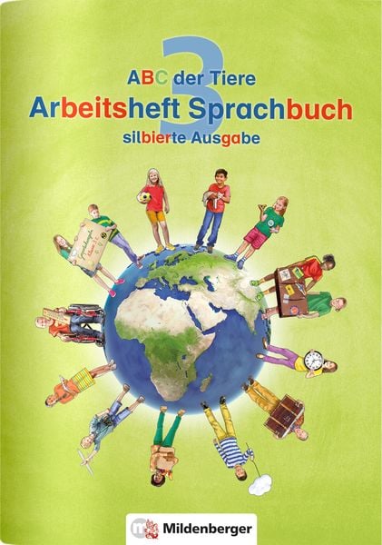 Produktbild: ABC der Tiere 3 &ndash; Arbeitsheft Sprachbuch, silbierte Ausgabe
