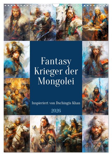 Fantasy-Krieger der Mongolei. Inspiriert von Dschingis Khan (Wandkalender 2026 DIN A3 hoch), CALVENDO Monatskalender