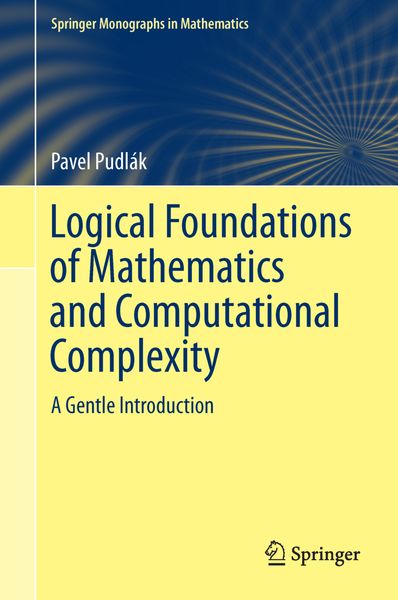 Produktbild: Logical Foundations of Mathematics and Computational Complexity
