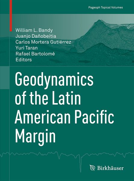 Produktbild: Geodynamics of the Latin American Pacific Margin