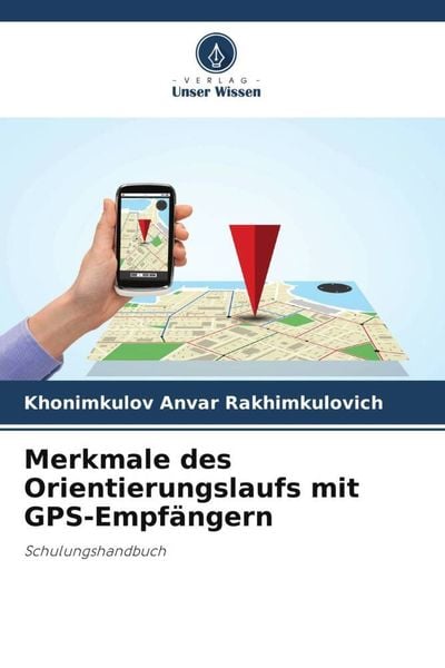 Produktbild: Merkmale des Orientierungslaufs mit GPS-Empf&auml;ngern