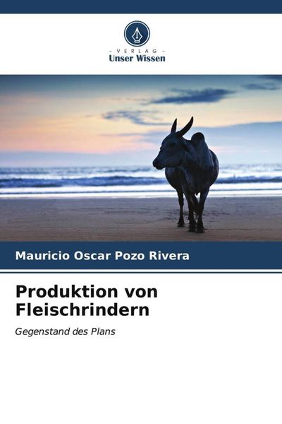 Produktbild: Produktion von Fleischrindern