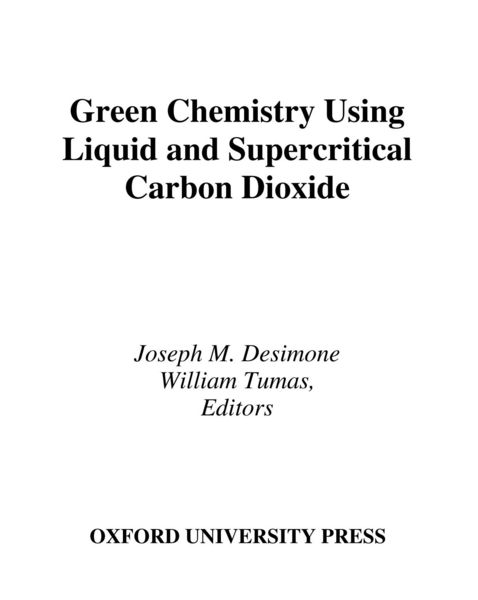 Produktbild: Green Chemistry Using Liquid and Supercritical Carbon Dioxide