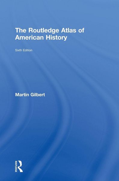 Produktbild: The Routledge Atlas of American History