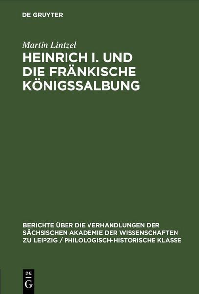Produktbild: Heinrich I. und die fr&auml;nkische K&ouml;nigssalbung