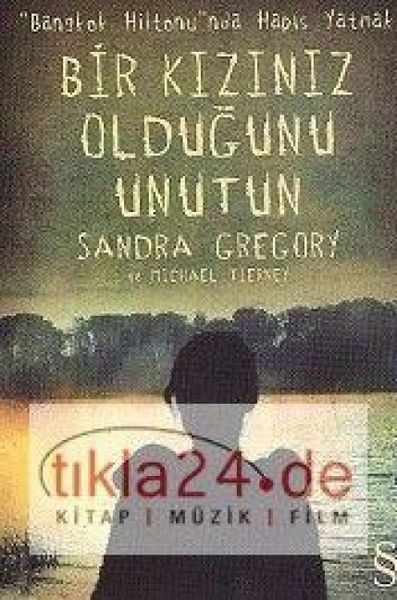 Produktbild: Bir Kiziniz Oldugunu Unutun
