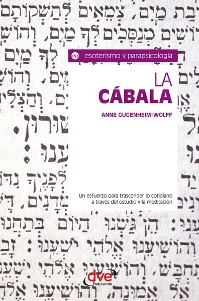 Produktbild: La c&aacute;bala. Un esfuerzo para trascender lo cotidiano a trav&eacute;s del estudio y la meditaci&oacute;n