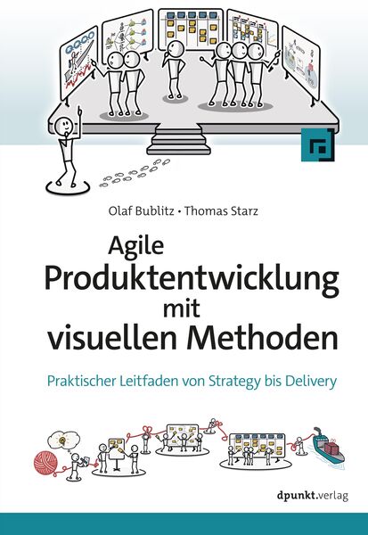Produktbild: Agile Produktentwicklung mit visuellen Methoden