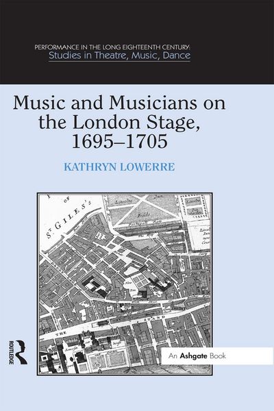 Produktbild: Music and Musicians on the London Stage, 1695-1705