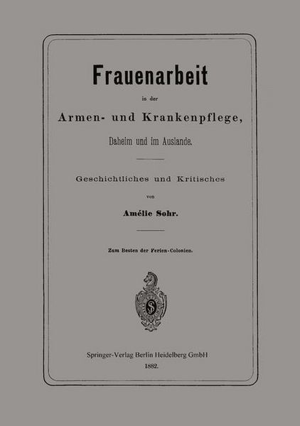 Produktbild: Frauenarbeit in der Armen- und Krankenpflege, Daheim und im Auslande