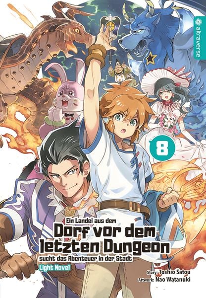 Produktbild: Ein Landei aus dem Dorf vor dem letzten Dungeon sucht das Abenteuer in der Stadt Light Novel 08