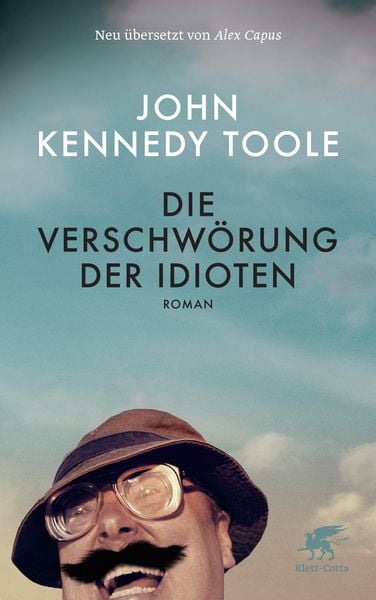 Die Verschwörung der Idioten, Gebundene Ausgabe von John Kennedy Toole, Klett Cotta, 978-3-608-93900-2