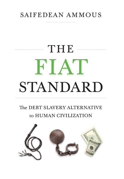 Produktbild: The Fiat Standard: Debt Slavery Alternative to Human Civilization