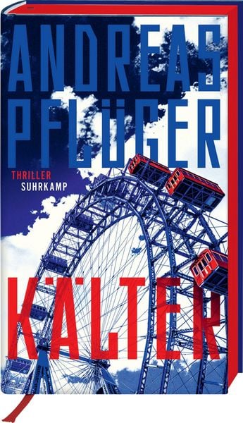 Kälter, Gebundene Ausgabe von Andreas Pflüger, Suhrkamp