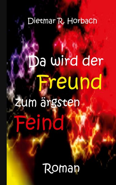 Produktbild: Da wird der Freund zum &auml;rgsten Feind