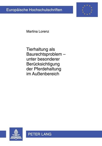 Produktbild: Tierhaltung als Baurechtsproblem &ndash; unter besonderer Ber&uuml;cksichtigung der Pferdehaltung im Au&szlig;enbereich