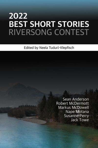 Produktbild: 2022 Best Short Stories: Riversong Contest