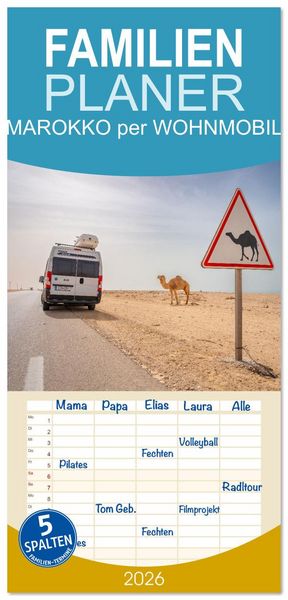 Familienplaner 2026 - MAROKKO per WOHNMOBIL mit 5 Spalten (Wandkalender, 21 x 45 cm) CALVENDO