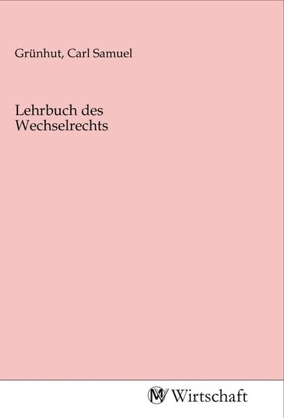 Produktbild: Lehrbuch des Wechselrechts
