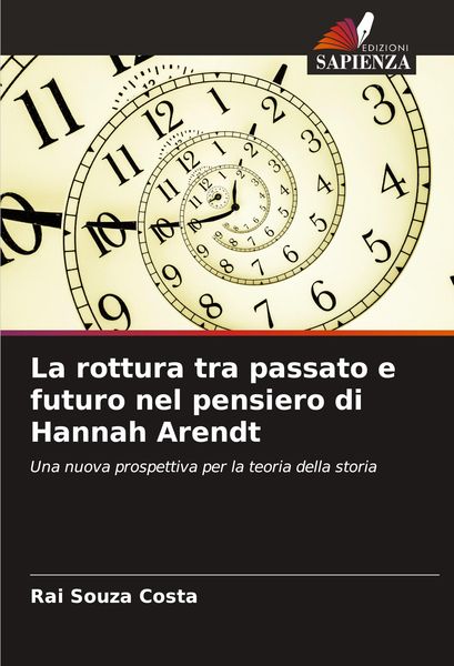 Produktbild: La rottura tra passato e futuro nel pensiero di Hannah Arendt