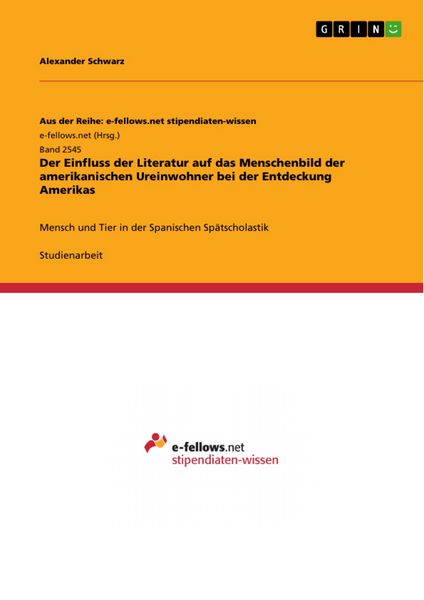 Produktbild: Der Einfluss der Literatur auf das Menschenbild der amerikanischen Ureinwohner bei der Entdeckung Amerikas