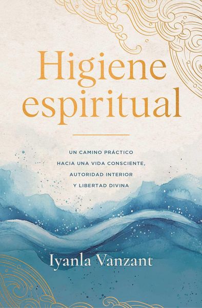 Produktbild: Higiene espiritual, Spanish-language edition of Spiritual Hygiene