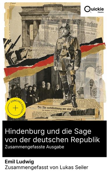 Produktbild: Hindenburg und die Sage von der deutschen Republik (Zusammengefasste Ausgabe)