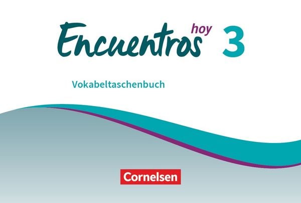 Produktbild: Encuentros - M&eacute;todo de Espa&ntilde;ol - Spanisch als 3. Fremdsprache - Ausgabe 2018 - Band 3