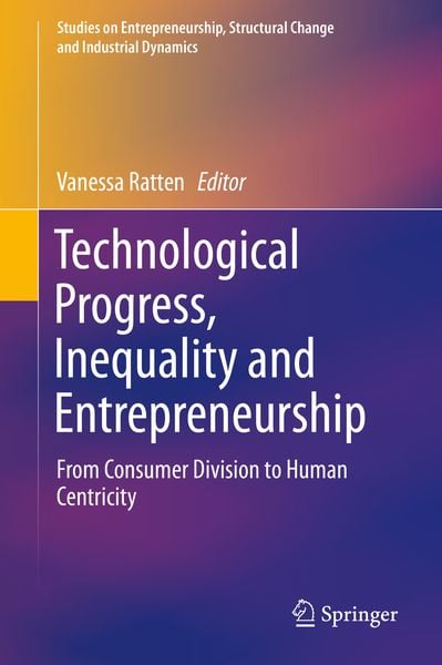 Produktbild: Technological Progress, Inequality and Entrepreneurship
