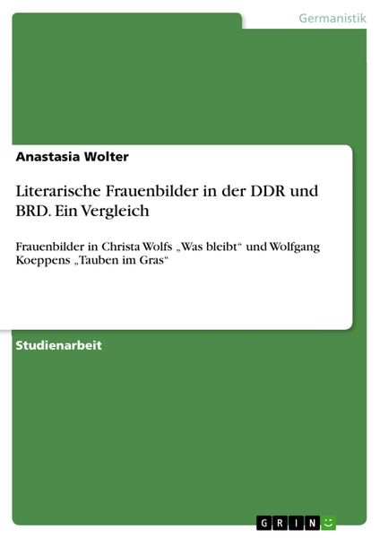 Produktbild: Literarische Frauenbilder in der DDR und BRD. Ein Vergleich